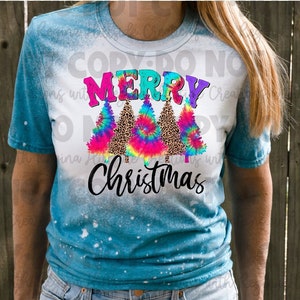 Bleached Christmas Tee—-Merry Christmas Tie Dye Trees