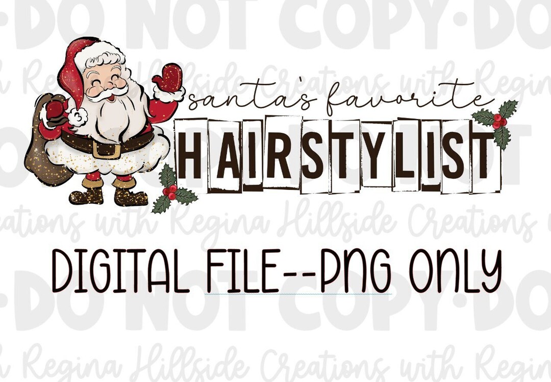 Santa's Favorite Hair Stylist Christmas Digital Downloadpng, Christmas