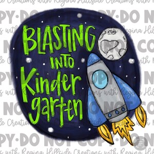 Blasting Into Kindergarten Sublimation Transfer