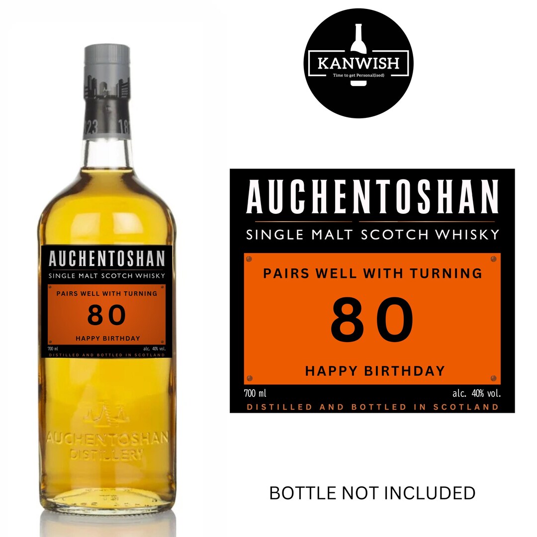 Custom Scotch Label Custom Auchentoshan Whisky Bottle Label - 80th Birthday Gift ...