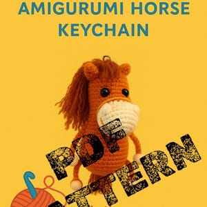 Pferd Schlüsselanhänger Häkelanleitung PDF Amigurumi Schlüsselanhänger Anleitung Sofort Download süsses Mini Pferd DIY Geschenk Feuerpferd 2026 Symbol