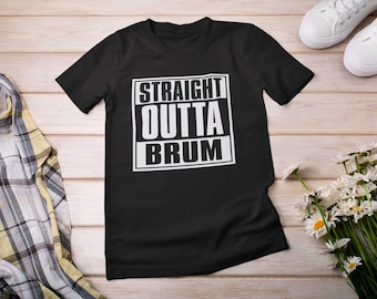 Straight Outta Brum T-Shirt: Celebrate Your Birmingham Pride | Brummie Pride | Gift