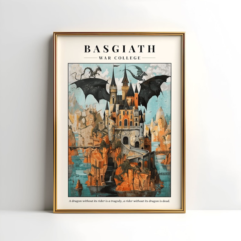 Puede incluir: Un p&oacute;ster con una ilustraci&oacute;n de fantas&iacute;a de un castillo con un drag&oacute;n volando por encima. El p&oacute;ster tiene el texto "BASGIATH WAR COLLEGE" y la cita "Un drag&oacute;n sin su jinete es una tragedia, un jinete sin su drag&oacute;n est&aacute; muerto."