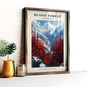 May include: A framed poster with a mountain landscape featuring a forest of red trees and snow-capped peaks. The poster has the text "BLOOD FOREST - MASADONIA - From blood and ash, we will rise."