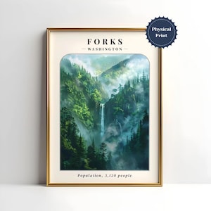 May include: A framed print of a misty forest scene with a waterfall. The print has the text "FORKS - WASHINGTON - Population, 3,120 people" at the bottom.
