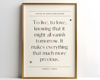 House of Earth and Blood Digital Poster | Bookish Quotes | Sarah J Maas Gift Idea |  Aesthetic Bookish Wall Art | HOEB Gift Idea