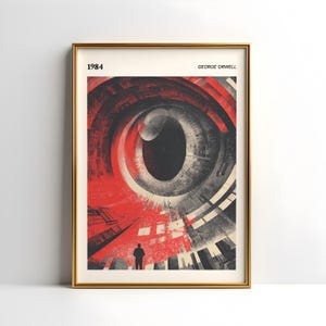 Romanzo distopico del 1984 George Orwell Stampa digitale / Stampa artistica ispirata al Grande Fratello che ti guarda / Decorazione murale di letteratura distopica