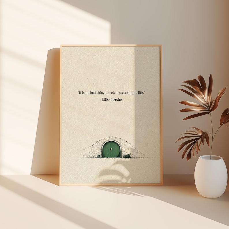 Bilbo Baggins Quote 12x18" Physical Poster | Lord of the Rings Decor Gift Ideas | Its no bad thing to celebrate a simple life image 7