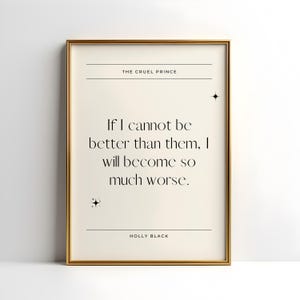 The Cruel Prince Quote Digital Poster | Folk of the Air Poster | The Cruel Prince Gift |  Bookish Wall Art