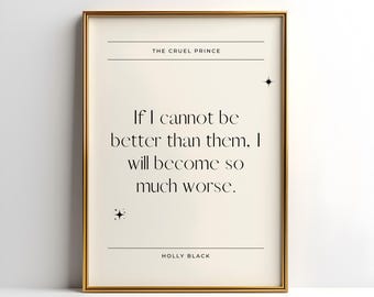 The Cruel Prince Quote Digital Poster | Folk of the Air Poster | The Cruel Prince Gift |  Bookish Wall Art