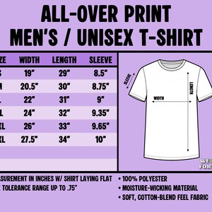 May include: White unisex t-shirt with size chart. The chart shows measurements in inches for width, length, and sleeve length, ranging from size S to 3XL. The shirt is made of 100% polyester, moisture-wicking material, and soft, cotton-blend feel fabric.