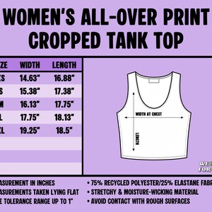 May include: A size chart for an all-over print cropped tank top with a light purple background. The chart lists widths and lengths in inches for sizes XS to XL. It includes a line drawing of a tank top and text detailing fabric composition.