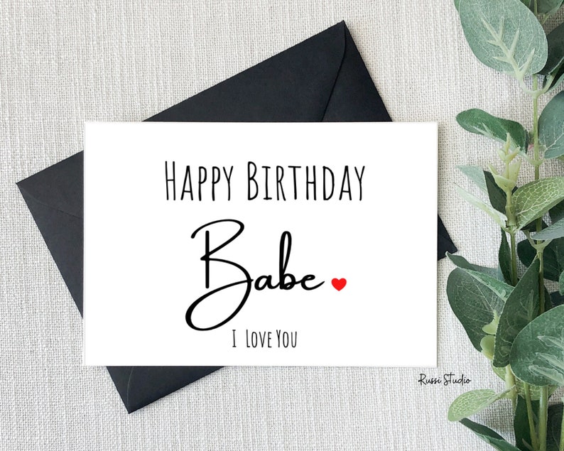 happy birthday babe printable birthday card card for him