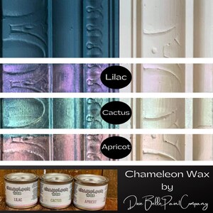 May include: Three small jars of Chameleon Wax in Lilac, Cactus, and Apricot colors. The jars are labeled with the Dixie Belle Paint Company logo. The wax is used to create a unique, iridescent finish on painted surfaces.