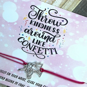 Throw kindness around, wish bracelet, unicorn charm, unicorn gifts, girls party favor, unicorn birthday party, princess gifts, girls jewelry