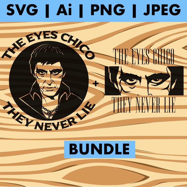 Scarface Tony Montana Al Pacino the eyes never lie SVG Ai PNG | Etsy