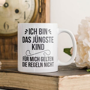 Jüngstes Kind Geschenk Geschwister Tasse Bruder Schwester Sohn Tochter Geburstag Weihnachten Kaffeetasse Lustiger Spruch Ich Bin