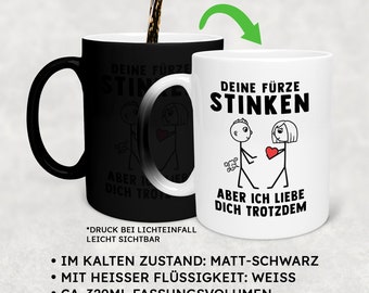 Tasse Farbwechsel Deine Fürze Stinken Aber Ich Liebe Dich, Jahrestag Geschenk Männer Freund Ehemann Valentinstag Hochzeitstag Geburtstag