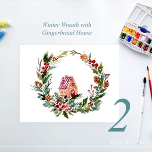 May include: Watercolor painting of a winter wreath with a gingerbread house. The wreath is composed of green pine needles, red berries, and pine cones. The gingerbread house is orange with a pink roof. The text "Winter Wreath with Gingerbread House" is above the painting.