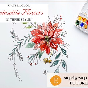 Aquareltutorial - Poinsettia schilderen in 3 stijlen, stapsgewijze videolessen voor beginners, doe-het-zelf kunst aan de muur, kerstkaart of cadeaukaartje