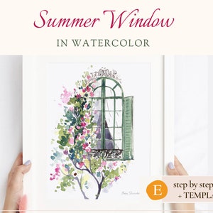 Floral Window - Watercolor Tutorial for Beginners, DIY Artwork for Wall Art and Home Décor, Step-by-step lessons of the Watercolour Painting
