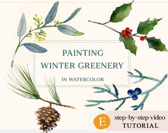 Winter Greenery Watercolor Painting Tutorial – Step-by-Step (Digital Download)