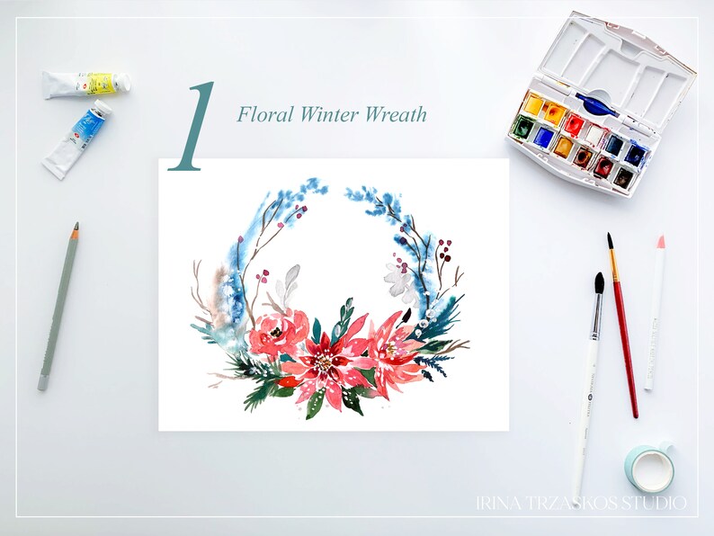 May include: Watercolor painting of a floral winter wreath with red poinsettias, blue accents, and green foliage. The number 1 and the words "Floral Winter Wreath" are above the painting. Paint tubes, a pencil, paintbrushes, and a watercolor palette are also visible.