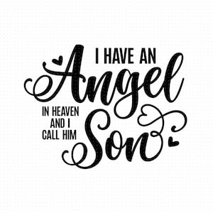 Tengo un ángel en el cielo y lo llamo hijo Svg Png eps archivos pdf, Son Angel Svg, Son Memorial Svg, Memorial Son Svg