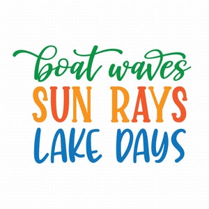Boat Waves Sun Rays Lake Days Svg Png Eps Pdf Files, Boat Waves Svg, Lake Days Svg, Lake Life Svg, Lake Life Png, Camping Lake Svg