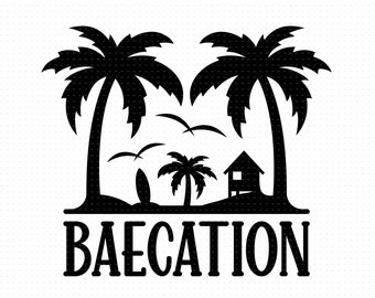 Baecation Svg Png Eps Pdf Files, Baecation 2022 Svg, Baecation Mode Svg, Baecation Vibes Svg, Couples Vacation Svg