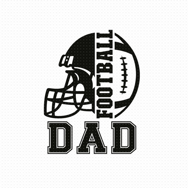 Football Dad Svg, Png, Eps, Pdf Files, Football Dad Life Svg, Football Dad Shirt Svg, Dad Football Svg, Football Fan Svg