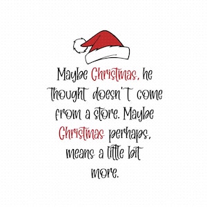 Misschien dacht hij dat Kerstmis niet uit de winkel kwam Svg Png Eps Pdf-bestanden, Kerstmis svg, Kerst Design Svg, Cricut Silhouet