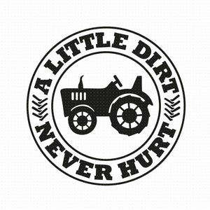 I Play With Dirt Funny Tractor Shirts For Farm Boys Or Men I Play With Dirt Funny Tractor Shirts For Farm Boys Or Men