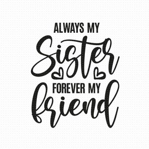 Immer meine Schwester, für immer mein Freund SVG