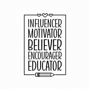 Believer Motivator Educator Svg, Png, Eps, Pdf Files, Educator Life, Educator Svg, Influencer Svg, Teacher Appreciation, Teacher Motivation