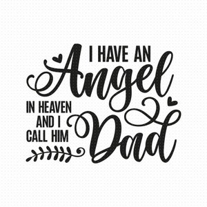 Tengo un ángel en el cielo y lo llamo papá Svg Png Eps Pdf Archivos, Papá Ángel Svg, Papá Memorial Svg, Padre Memorial Svg