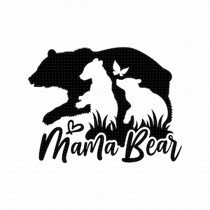 Mama Bär SVG Png Eps Pdf Dateien, Bär Mama, Mama Baby Bär, Mama Leben, Muttertag, Muttertag, Mama Sprüche, Mama Sprüche