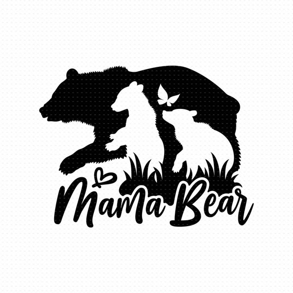 Mama Bear Svg Png Eps Pdf Files, Bear Mama Svg, Mama Baby Bear Svg, Mom Life Svg, Mother's Day Svg, Mom Svg Files, Mom Sayings Svg