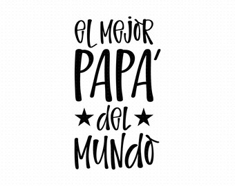 Free Free Mejor Papa Svg 586 SVG PNG EPS DXF File