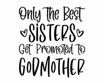 Free Free 208 Promoted To Godmother Svg SVG PNG EPS DXF File