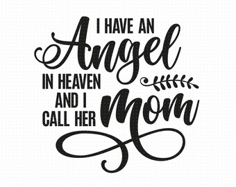 Download I Have An Angel In Heaven I Call Her Mom Garden Stone Etsy