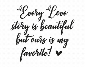 Every Love Story Svg Etsy