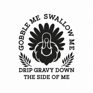 Avale-moi, avale-moi des fichiers Svg Png Eps Pdf, avale-moi Svg, avale-moi Svg, Turquie jour Svg, Thanksgiving Svg, Silhouette Cricut