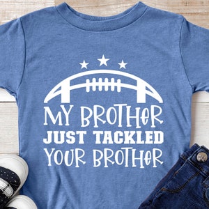 My Brother Just Tackled Your Brother Svg, Png, Eps, Pdf Dateien, Football Brother Svg, Football Sister Svg, Größter Fan Svg
