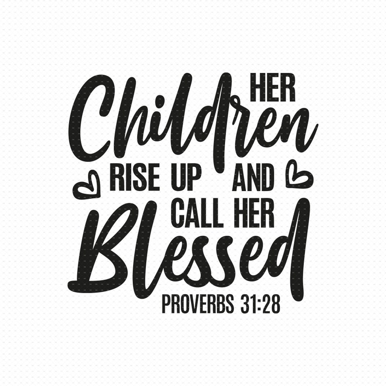 "Her Children Will Rise Up..." Rustic Wood Wall Sign | Farmhouse Decor, 9x18 Inches, Frame Included - View #2
