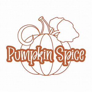 Pumpkin Spice Svg Png Eps Pdf-bestanden knippen, pompoen Svg, herfst Svg, herfst Shirt Svg, Cricut silhouet