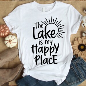 The Lake Is My Happy Place Svg, Png Cut Files, Lake Life Svg, Summer Svg, Summer Vacation Svg, Lake Svg, Lake Svg Designs