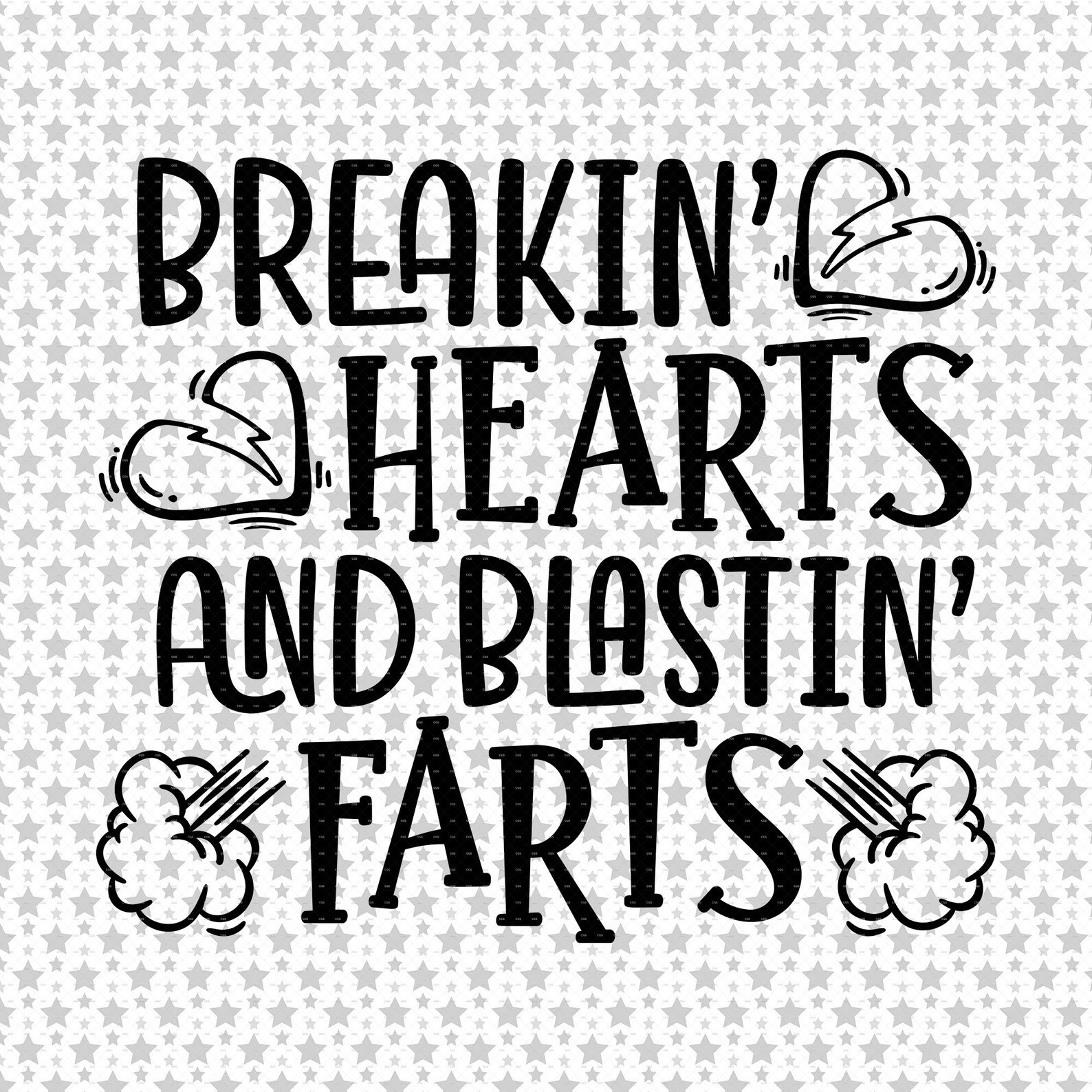 Breakin Hearts and Blastin Farts Svg Pnd Eps Pdf Boy - Etsy