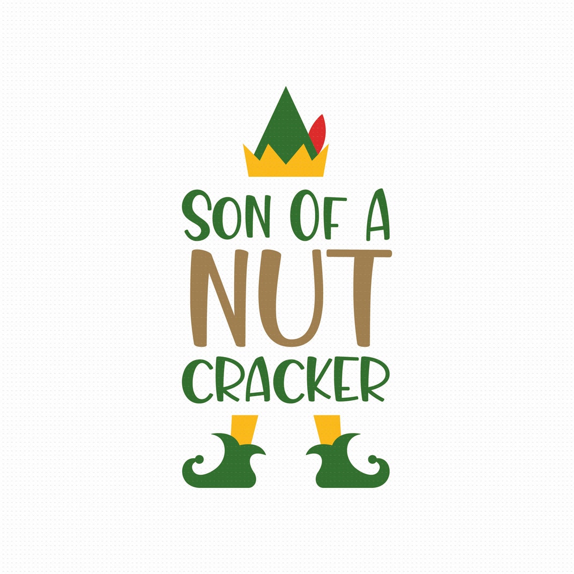 Download Son Of A Nutcracker Svg Png Eps Pdf Files Buddy The Elf ...