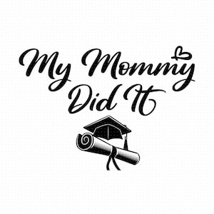 Mijn mama deed het Svg Png Eps Pdf Files, Mommy Graduation Svg, Dog Bandana Svg, Graduation 2022 Svg, Graduation Dog Svg